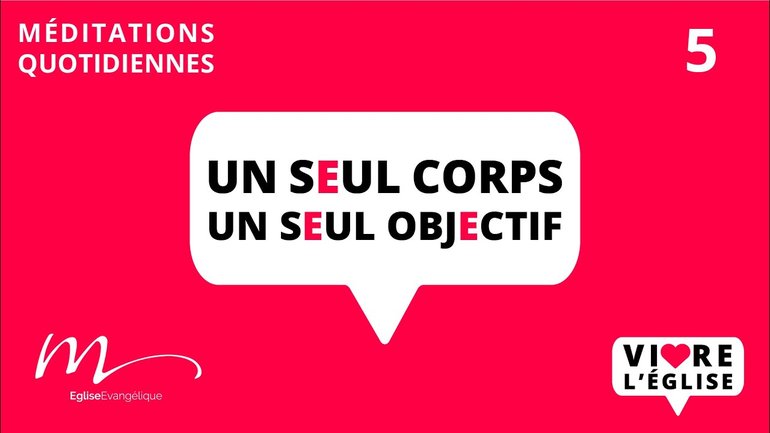 Un seul corps, un seul objectif - Vivre l'Église Méditation 5 - Jéma Taboyan - Église M