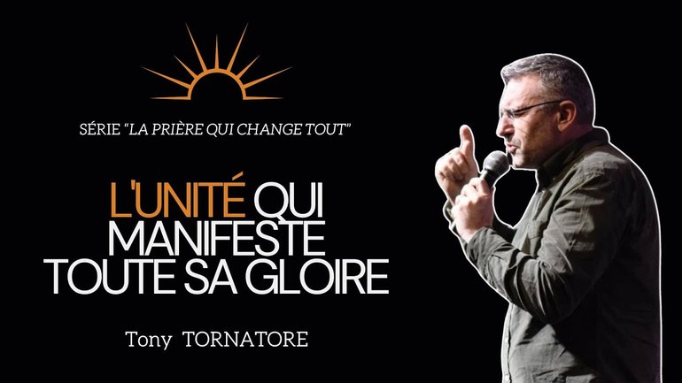 L'unité qui manifeste toute la gloire / Tony Tornatore