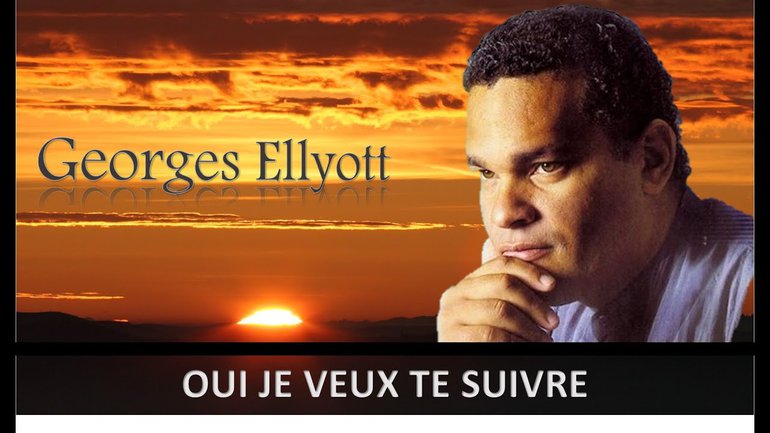 Georges Ellyott -  Oui je veux Te suivre