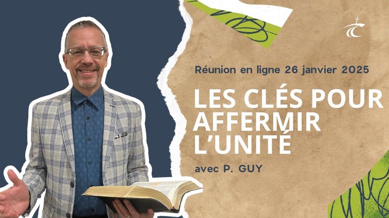 Les clés pour affermir l'unité de l'Église - Réunion du CCDM - Dimanche 26 janvier