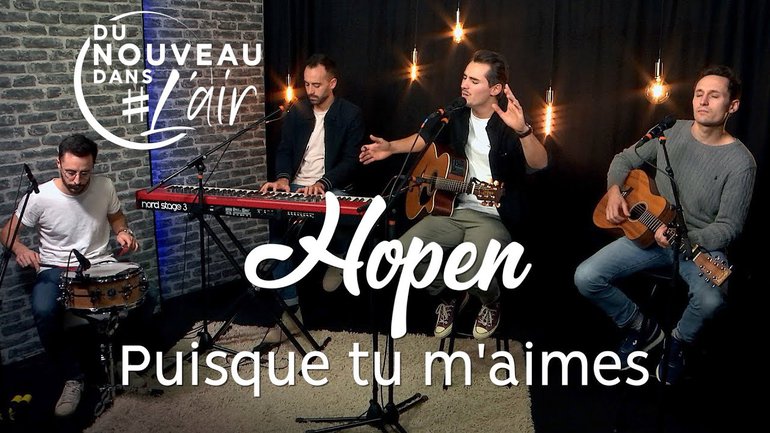 Puisque tu m'aimes - Hopen