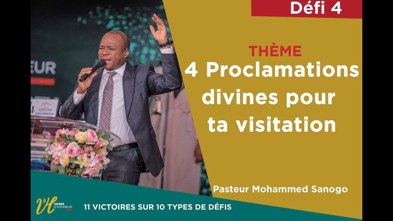 4 proclamations divines pour ta visitation| Pasteur Mohammed Sanogo | 2e culte 24/05/2020