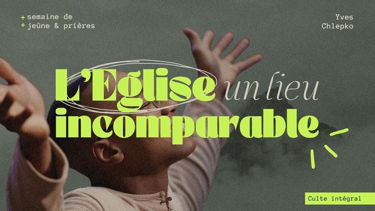 L'église, un lieu incomparable - Yves Chlepko [13/02/2025]