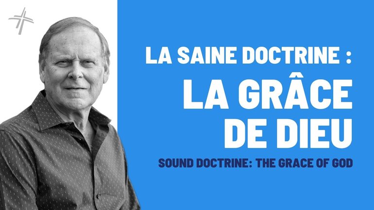 LA SAINE DOCTRINE : LA GRÂCE DE DIEU | MIKI HARDY | 08/09/2024