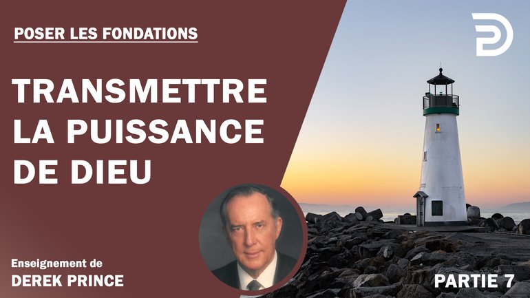 Transmettre la puissance de Dieu