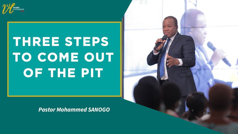 Three steps to come out of the pit | Pastor Mohammed Sanogo | 4th service | 01/31/2021
