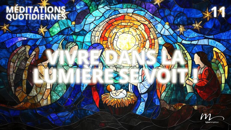 Vivre dans la lumière se voit ! - Attendre la Lumière Méditation 11 - Jéma Taboyan