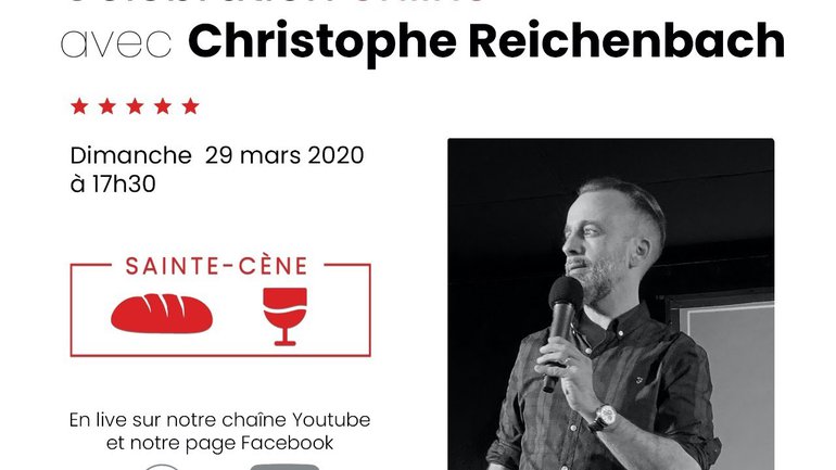 Célébration du 29 mars 2020 avec Christophe Reichenbach
