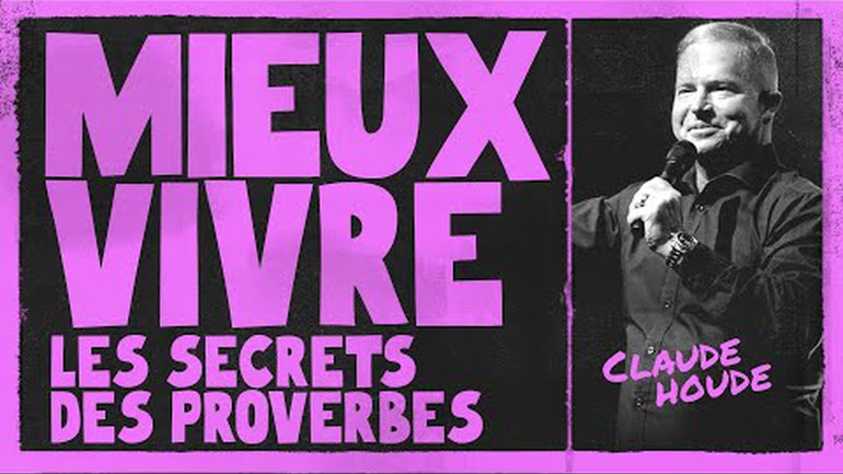 Mieux vivre - Les secrets des proverbes | Claude Houde