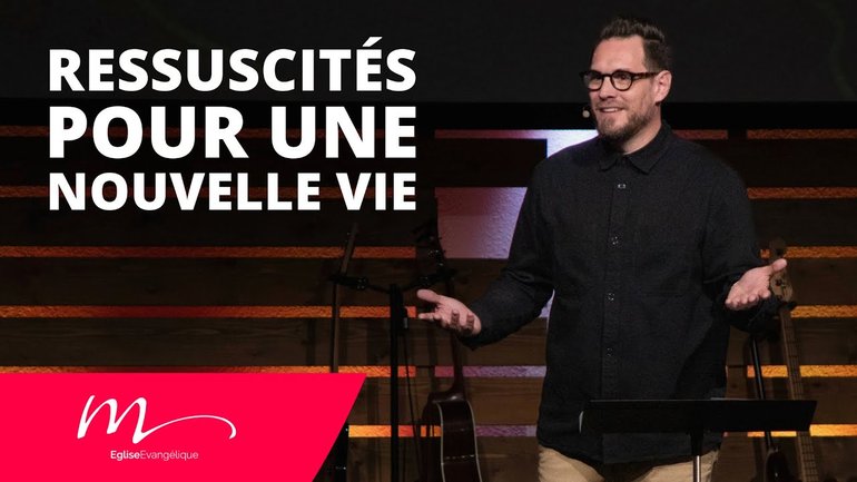 Ressuscités pour une Nouvelle Vie ! - Jérémie Chamard