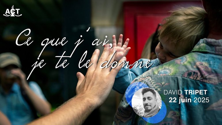 Ce que j’ai，je te le donne.  par David Tripet