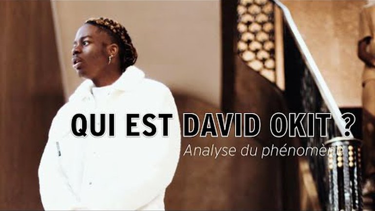 QUI EST DAVID OKIT ? (Analyse du phénomène)