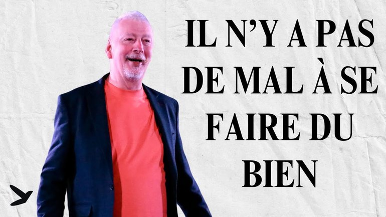 Il n'y a pas de mal à se faire du bien (Ce que Jésus n'a jamais dit - Partie 2) - Culte du 30/6/2024