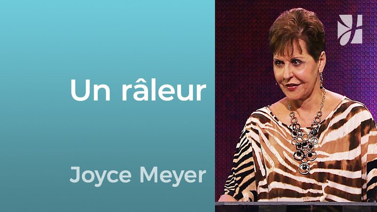 2mn avec Joyce Meyer - Suis-je un râleur ? - 724
