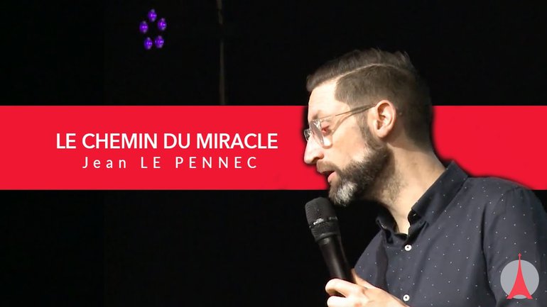 Le chemin du miracle. Par Jean LE PENNEC