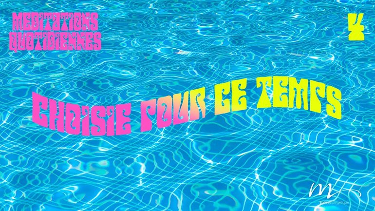 Choisie pour ce temps - C'est l'été Méditation 4 - Esther 4.14 - Jéma Taboyan
