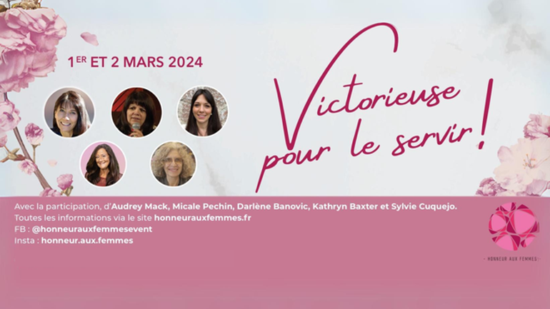 Conférence Honneur Aux Femmes 2024 : « Victorieuse pour Le servir » 🏆