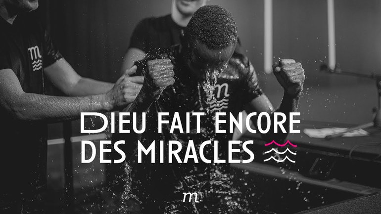Dieu fait encore des miracles - JM Mourier + Baptêmes