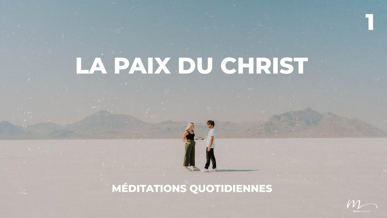 La paix du Christ - Rencontres Inattendues Méditation 1 - Jean 20.21 - Jérémie Chamard