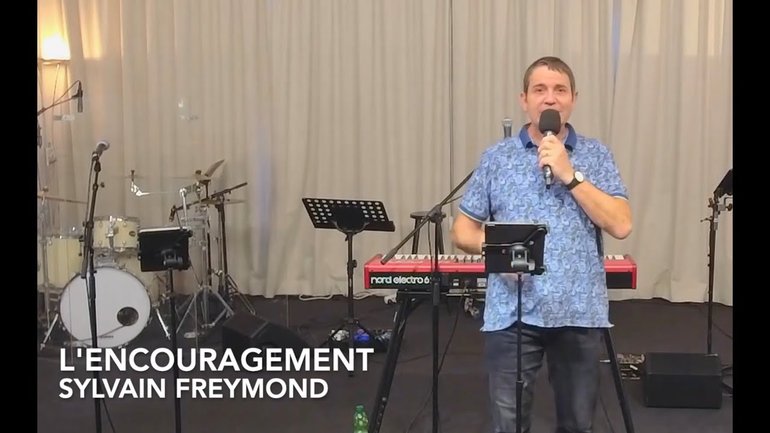 Sylvain Freymond : L'encouragement