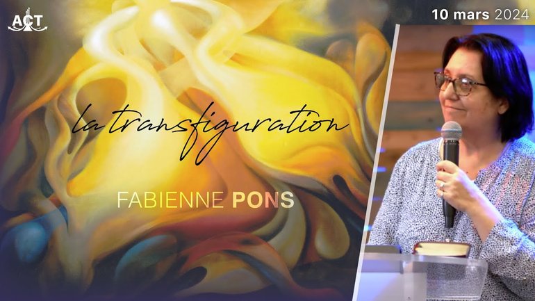 La transfiguration par Fabienne PONS