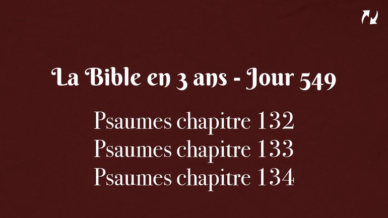 La Bible en 3 ans - Jour 549