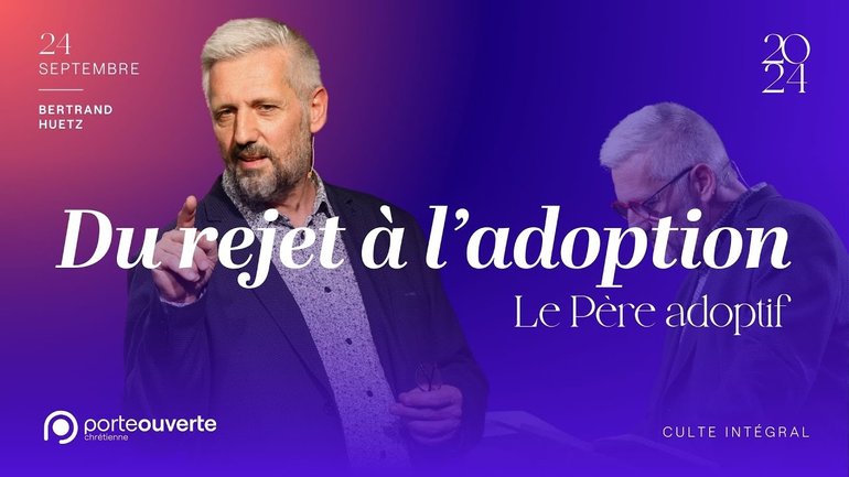 Le Père adoptif : Du rejet à l’adoption - Bertrand Huetz [24/09/2024]