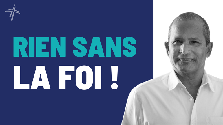 RIEN SANS LA FOI ! | MARC LABONTÉ | 21/11/2021