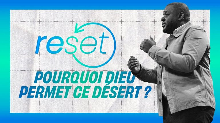 Reset - Pourquoi Dieu permet ce désert ? - Christian Lema