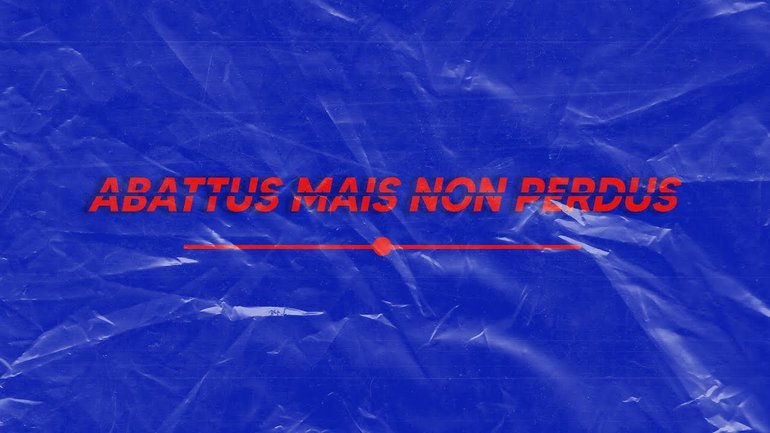 Abattus mais non perdus