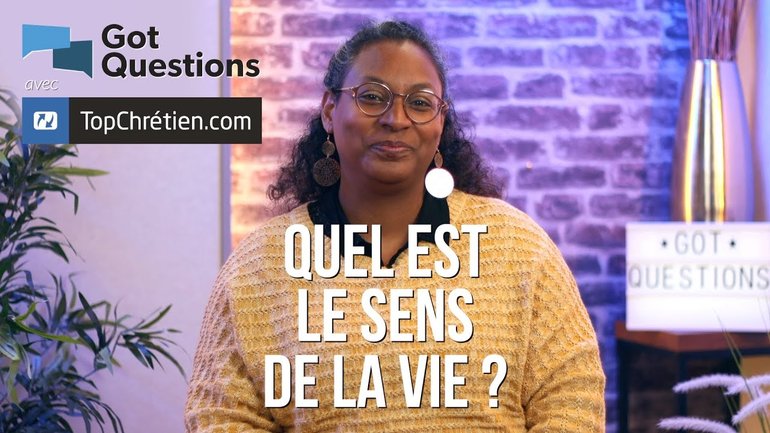 Quel est le sens de la vie ?