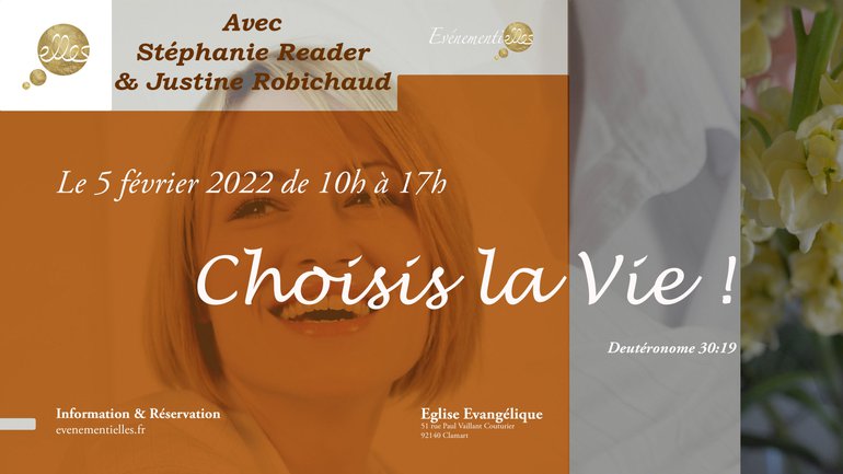 Choisis la vie ! 😇Evènement pour les femmes en Ile-de-France le samedi 5 février ! Entrée libre