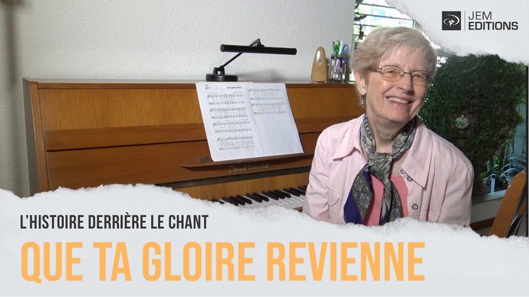 L'histoire derrière le chant: Que ta gloire revienne par Linda Panci-Mc Gowen