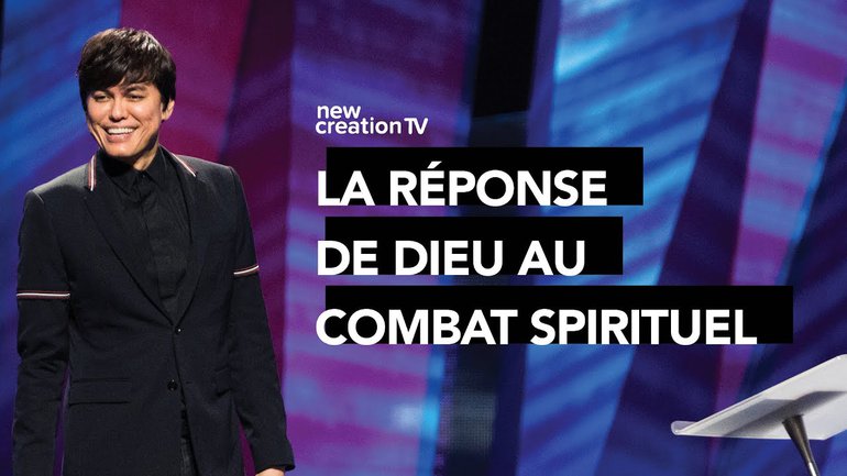 Joseph Prince - La réponse de Dieu au combat spirituel | New Creation TV Français