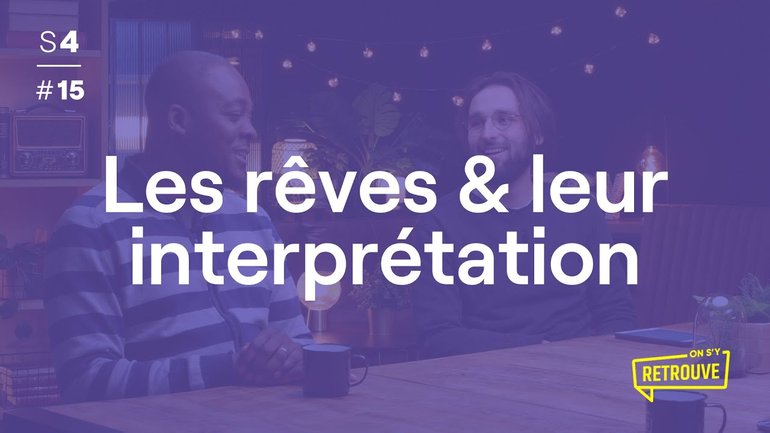 Les rêves & leur interprétation