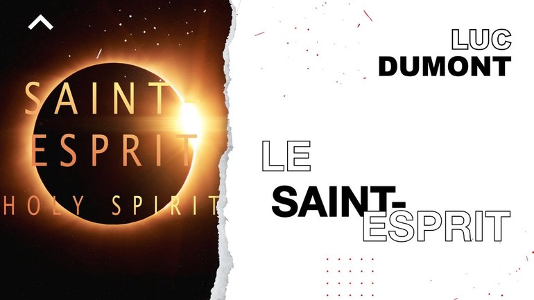 Le Saint Esprit - Luc Dumont 20221127