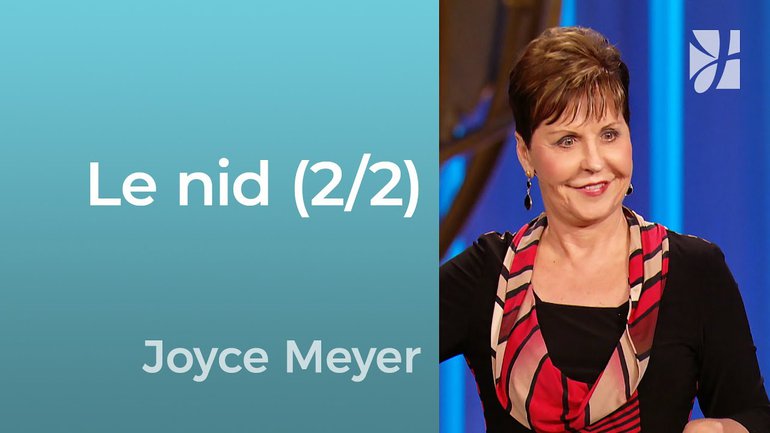 2mn avec Joyce Meyer - Quittez le nid ! (2/2) - 706