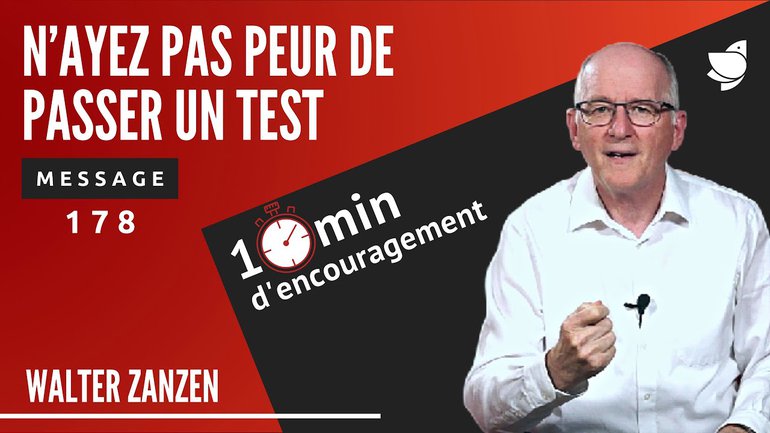 N’ayez pas peur de passer un test (178) - Walter Zanzen (EER Genève)