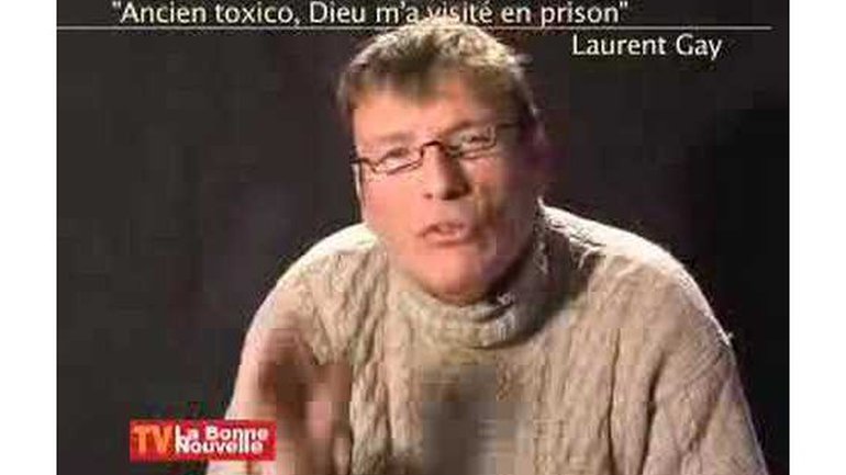 Laurent, ancien toxico : Dieu m'a visité en prison