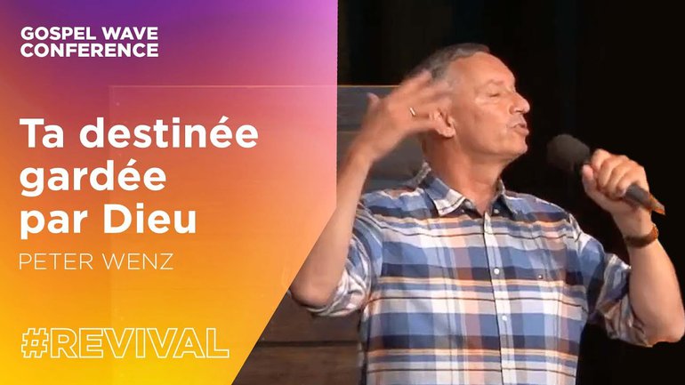 Ta destinée gardée par Dieu - Peter Wenz