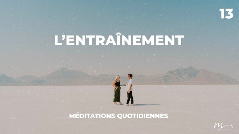 L’entraînement - Rencontres Inattendues Méditation 13 - Jean-Pierre Civelli 