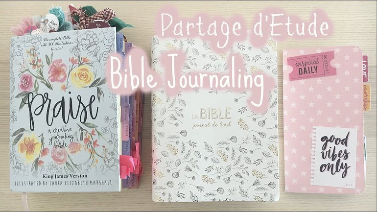 Partage de mon Journal de Méditation et des pages de Bible Journaling