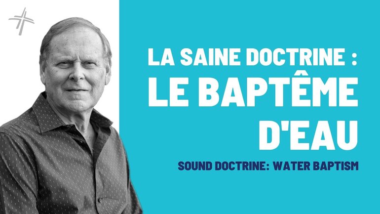 LA SAINE DOCTRINE : LE BAPTÊME D'EAU | MIKI HARDY | 12/05/2024
