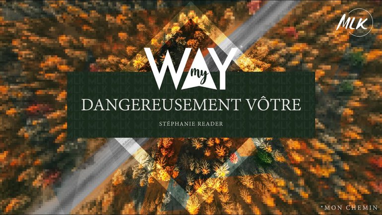 Dangereusement vôtre - MyWay #1