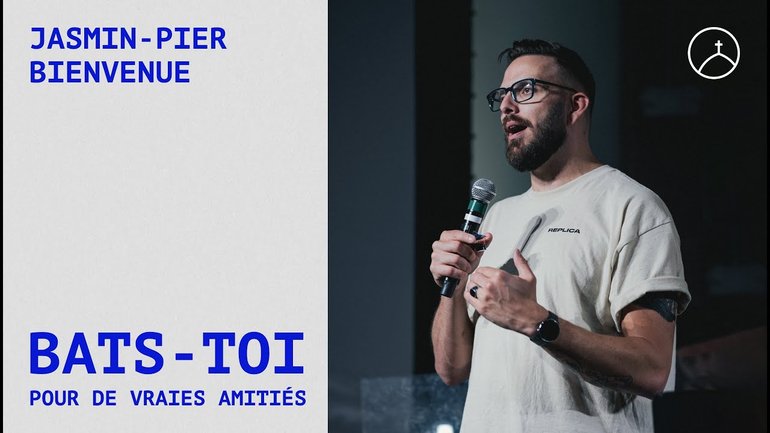 Bats-toi pour de vraies amitiés - la Chapelle en ligne | Jasmin-Pier Bienvenue