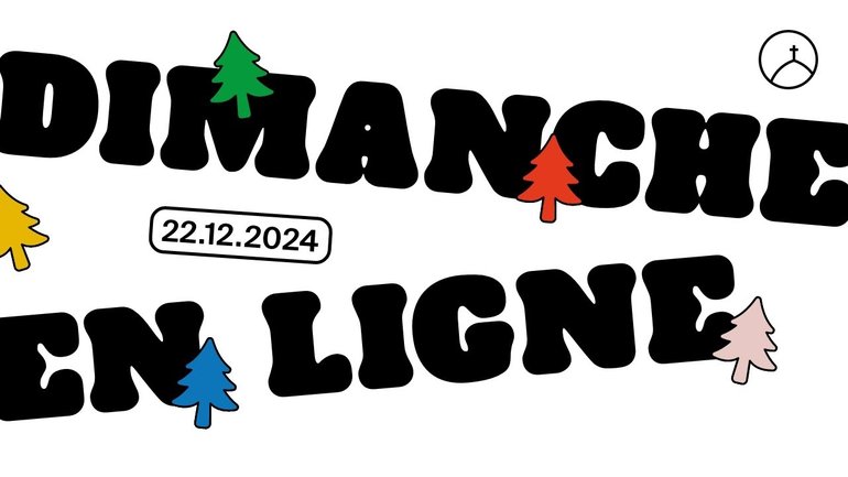 la Chapelle en ligne | Dimanche 22 décembre