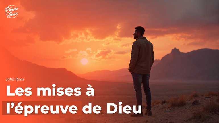 Les mises à l’épreuve de Dieu