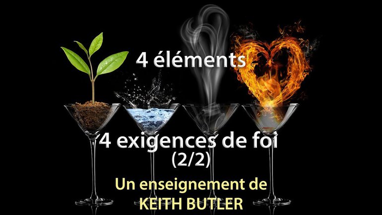 4 éléments - 4 exigences de foi 2/2