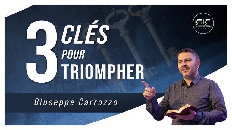3 clés pour triompher - Giuseppe Carrozzo | GLC Baudour 04/02/2024