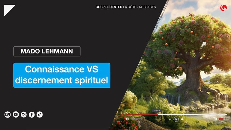 Mado Lehmann - Connaissance vs discernement spirituel